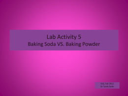 Lab Activity 5 Baking Soda VS. Baking Powder