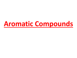 Chapter 6 Aromatic Compounds