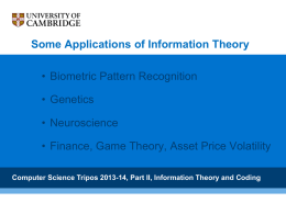 Some Applications of Information Theory