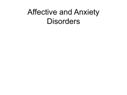 Affective and Anxiety Disorders