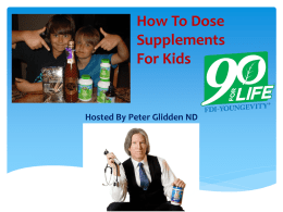 How To Dose Supplements For Kids