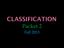 Classification - Mrs. Watson`s Science Class