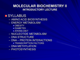 MOLECULAR BIOCHEMISTRY II INTRODUCTORY LECTURE