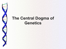 The Central Dogma of Genetics