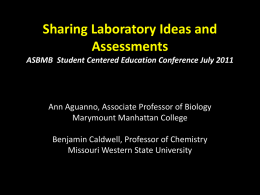 Sharing Laboratory Ideas and Assessments ASBMB Student