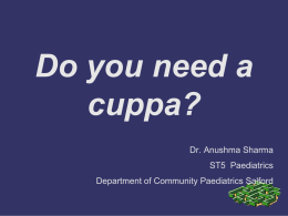 Do you need a cuppa? - British Association for Community Child