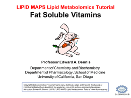 Nutrition & Vitamins Fat Soluble Lecture Slides v6