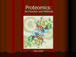 Proteomics – 2D gels - Department of Chemistry and Biochemistry