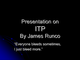 Presentation on ITP By James Runco