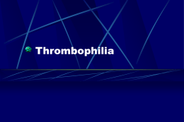 Thrombophilia - UMS Student Government