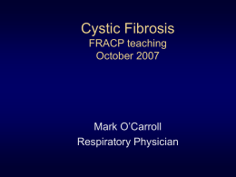 Cystic Fibrosis Update