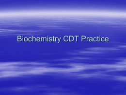 Biochemistry CDT Practice