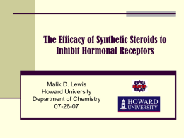 The Efficacy of Synthetic Steroids to Inhibit Hormonal