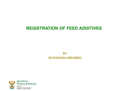 REGISTRATION OF FEED ADDITIVES - AFMA