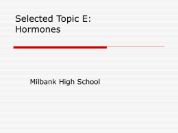 Selected Topic E Hormones