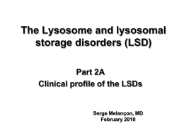 The Lysosomes and lysosomal storage disorders (LSD)