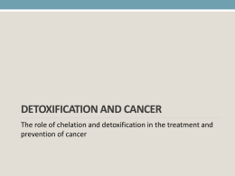 Detoxification and Cancer