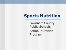 Sports Nutrition - Gwinnett County Public Schools