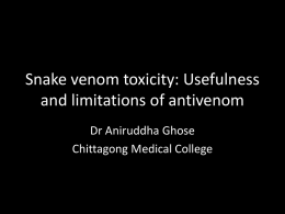 Snake venom toxicity: usefulness and limitations of antivenom