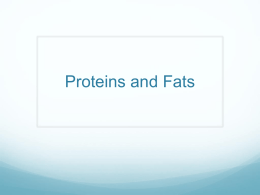 Proteins and Fats
