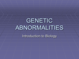 GENETIC ABNORMALITIES