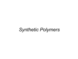 Chapter 26 Synthetic Polymers