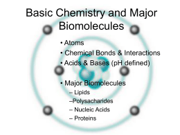 Basic Chemistry and Major Biomolecules