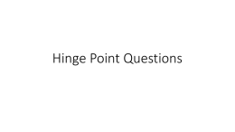 Hinge Point Questions