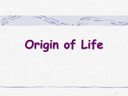 A29-Theories of the Origin of Life
