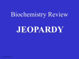 Biochem Jeopardy