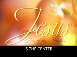 Jesus is The Center - Pisgah Church of Christ
