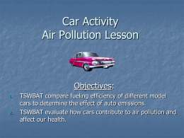 With a partner discuss which of the following ways of air pollution