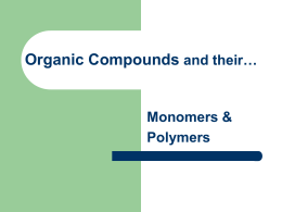 Monomers and Polymers