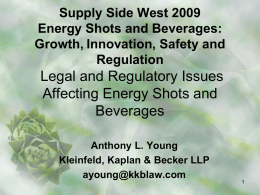 Legal and Regulatory Issues Affecting Energy Shots and Beverages
