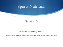 2nd Nutritional Timing Window and BCAA / FFAA