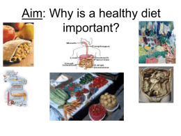 Aim: Why is a healthy diet important?