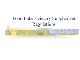 Food Label/Dietary Supplement Regulations