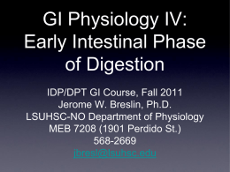 GI Physiology IV: Early Intestinal Phase of Digestion