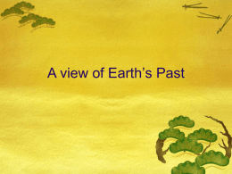 A View of Earth`s Past