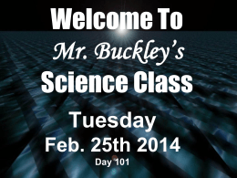 Welcome To Mr. Buckley`s Science Class