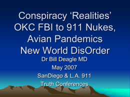 Conspiracy Realities of 911 to Avian Flu and Beyond
