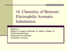 Chapter 16 - Chemistry of Benzene