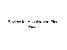 Review for Accelerated Final Exam
