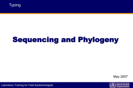 Sequencing and Phylogeny - World Health Organization