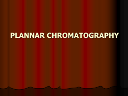 PLANNAR CHROMATOGRAPHY