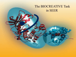 The Biocreative Task in SEER