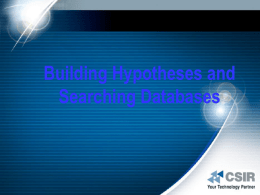 Catalyst™: Building Hypotheses and Searching Databases