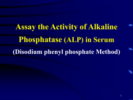 Assay the Activity of Alkaline Phosphatase (ALP) in Serum