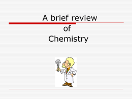 Abrief Review of Chemistry