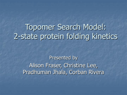 Topomer Search Model: 2-state protein folding kinetics